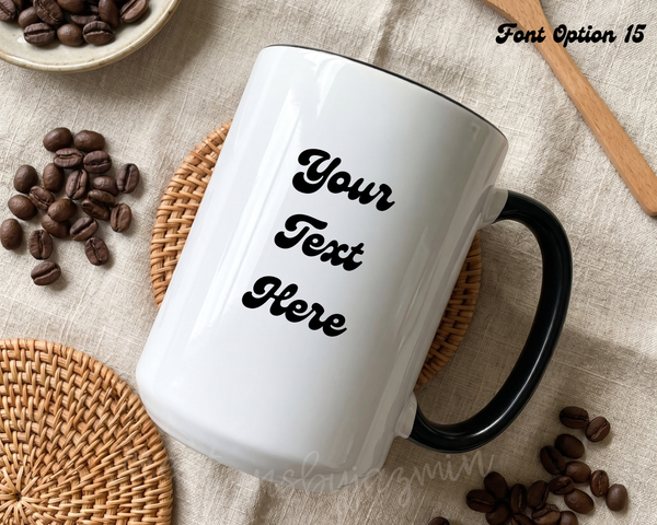 15oz Custom Personalized Mug, Ceramic Coffee Cup with Name or Text, Unique Gift for Her Him, Birthday, Teacher, Coworker Gift